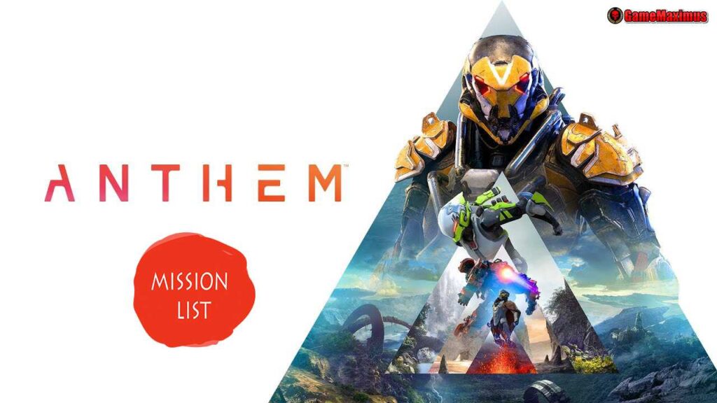 Anthem Mission List