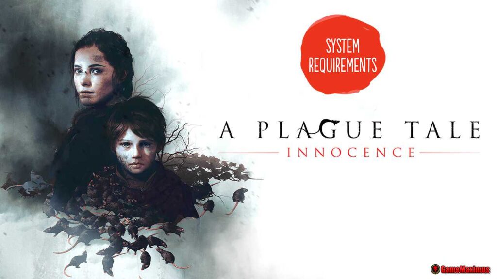 A Plague Tale: Innocence System Requirements